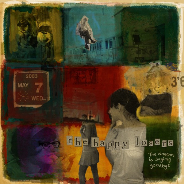 The Happy Losers - 'The dream is saying goodbye' (MP3 - 320 kbps. Descarga Digital)