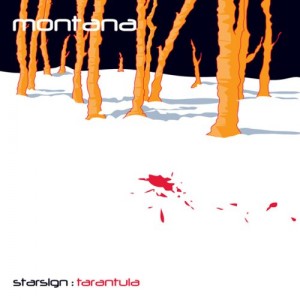 Montana - 'Starsign: Tarantula' (CD)